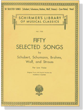 【Fifty Selected Songs】by Schubert, Schumann, Brahms, Wolf, and Strauss for Low Voice