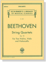 Beethoven【String Quartets Op. 18】for Two Violins , Viola and Violoncello