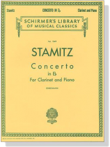 Karl Stamitz【Concerto in E♭】for Clarinet and Piano Karl Stamitz【Concerto in E♭】for Clarinet and Piano