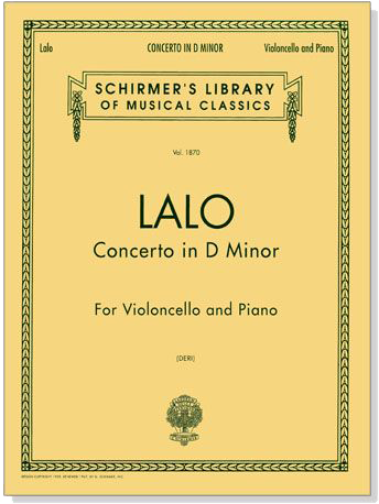 Lalo【Concerto in D Minor】for Violoncello and Piano