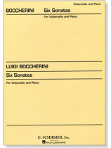 Boccherini【Six Sonatas】for Violoncello and Piano Boccherini【Six Sonatas】for Violoncello and Piano