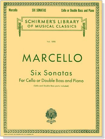 Marcello【Six Sonatas】 for Cello or Double Bass and Piano