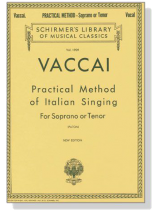 Vaccai【Practical Method of Italian Singing】For Soprano or Tenor Vaccai【Practical Method of Italian Singing】For Soprano or Tenor