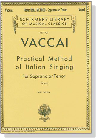Vaccai【Practical Method of Italian Singing】For Soprano or Tenor Vaccai【Practical Method of Italian Singing】For Soprano or Tenor