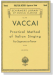 Vaccai【Practical Method of Italian Singing】For Soprano or Tenor