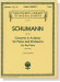 Schumann【Piano Concerto In A Minor , Op. 54】for Pianos and Orchestra , for The Piano(Piano Solo)