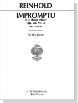 Reinhold【Impromptu In C Sharp Minor , Op. 28, No. 3】for The Piano