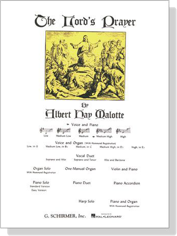 The Lord's Prayer by【Albert Hay Malotte】Voice and Piano , Medium High
