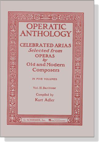 Operatic Anthology. Adler. , Vol. Ⅳ , Baritone