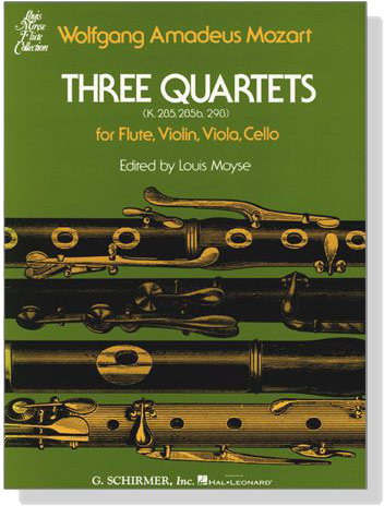 Mozart【Three Quartets (K.285, 285b, 298)】for Flute, Violin, Viola, Cello