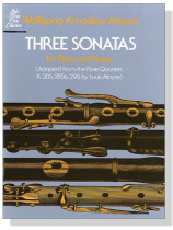 Wolfgong Amadeus Mozart【Three Sonatas , K285 ,K 285b ,K 298】for Flute and Piano Wolfgong Amadeus Mozart【Three Sonatas , K285 ,K 285b ,K 298】for Flute and Piano