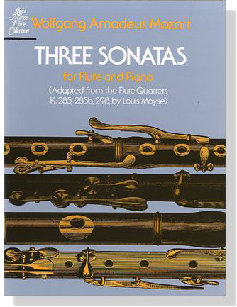 Wolfgong Amadeus Mozart【Three Sonatas , K285 ,K 285b ,K 298】for Flute and Piano