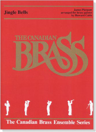 The Canadian Brass【Jingle Bells】for Brass Quintet