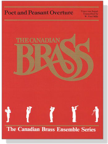 The Canadian Brass【Franz von Suppé : Poet and Peasant Overture】for Brass Quintet