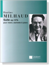 Milhaud【Suite , op. 157b】pour Violon, Clarinette & Piano