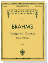 Brahms Hungarian Dances, Nos. 11-21 Piano, 4 Hands , Book 2 Brahms Hungarian Dances, Nos. 11-21 Piano, 4 Hands , Book 2