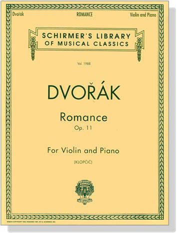 Dvorák【Romance Op. 11】for Violin and Piano