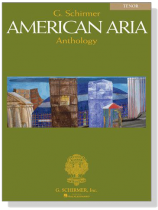 G. Schirmer American Aria Anthology , Tenor
