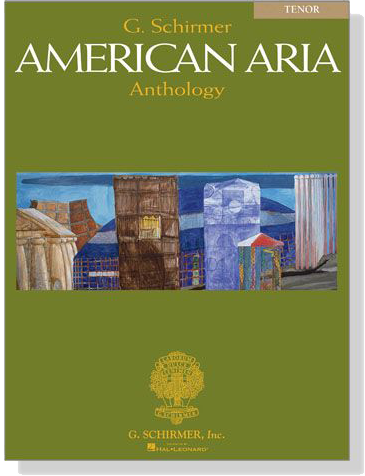 G. Schirmer American Aria Anthology , Tenor