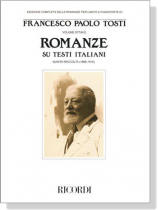 Francesco Paola Tosti【Romanze Su Testi Italiani, Quinta Raccolta(1866-1916)】 Francesco Paola Tosti【Romanze Su Testi Italiani, Quinta Raccolta(1866-1916)】