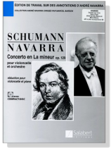 Schumann【Concerto en La mineur Op.129】pour violoncelle et orchestre【CD+樂譜】 Schumann【Concerto en La mineur Op.129】pour violoncelle et orchestre【CD+樂譜】