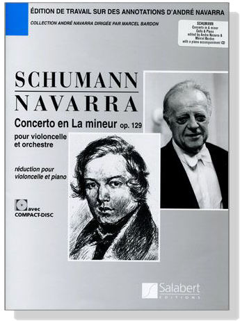 Schumann【Concerto en La mineur Op.129】pour violoncelle et orchestre【CD+樂譜】