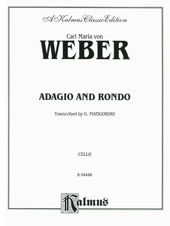 Carl Maria von Weber【Adagio and Rondo】for Cello and Piano