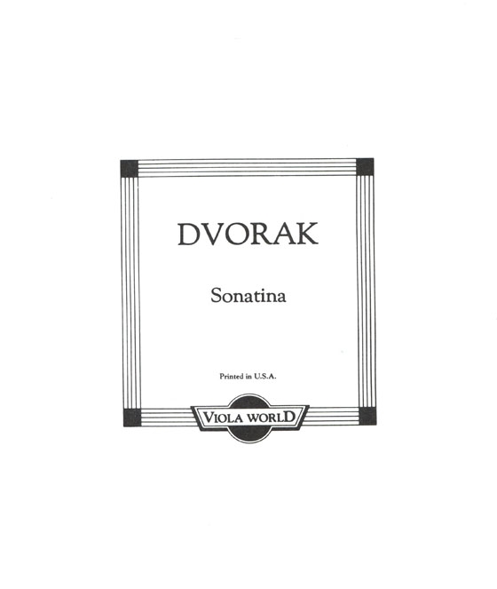 Dvorak【Sonatina】 for Viola Dvorak【Sonatina】 for Viola