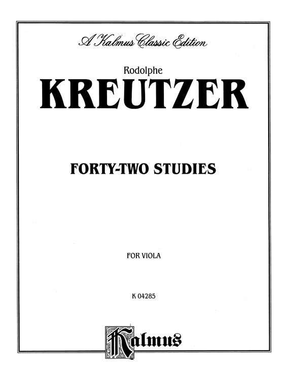 Kreutzer【Forty-two Studies】 for Viola (中提琴)