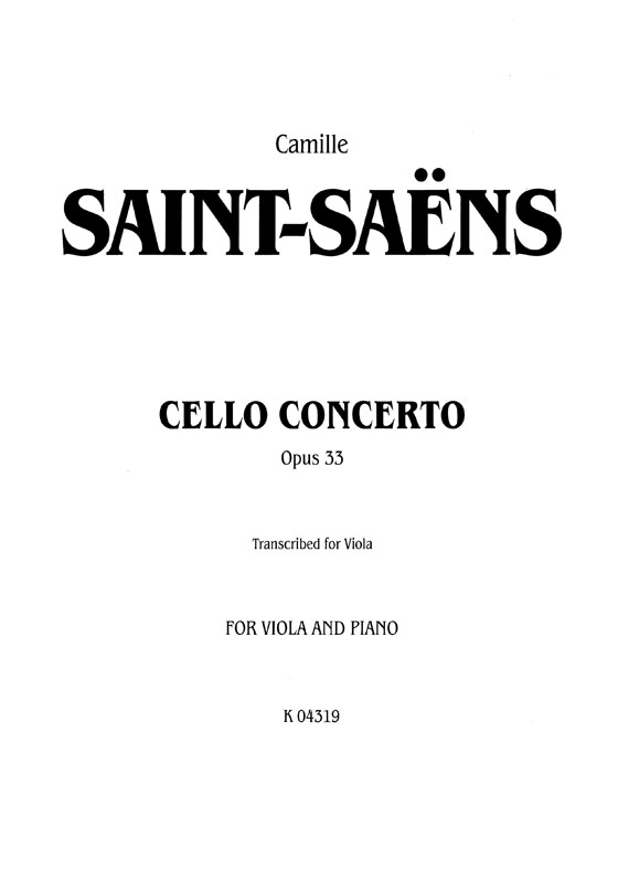 Saint Saëns【Cello Concerto Opus 33】Transcribed for Viola and Piano