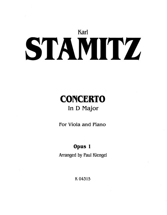 Karl Stamitz【Concerto in D Major, Op. 1】for Viola and Piano Karl Stamitz【Concerto in D Major, Op. 1】for Viola and Piano