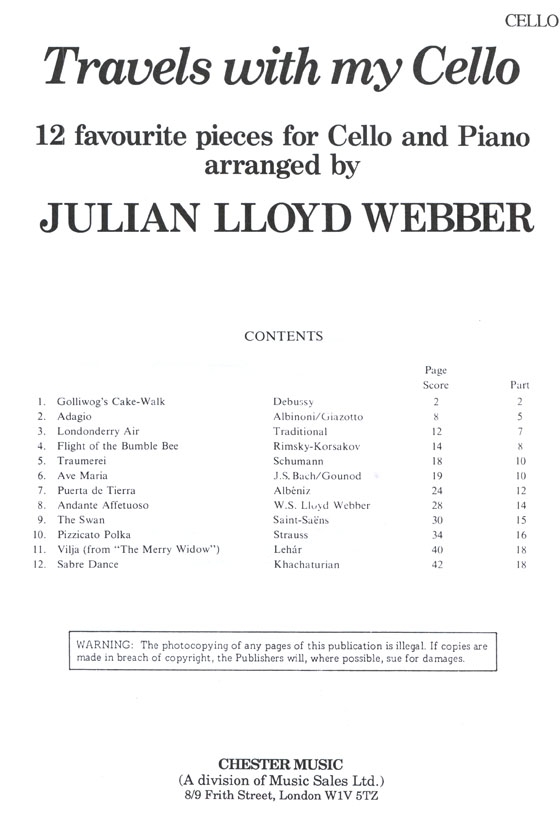 Travels with My Cello【12 favourite pieces for Cello and Piano】arranged by Julian Lloyd Webber