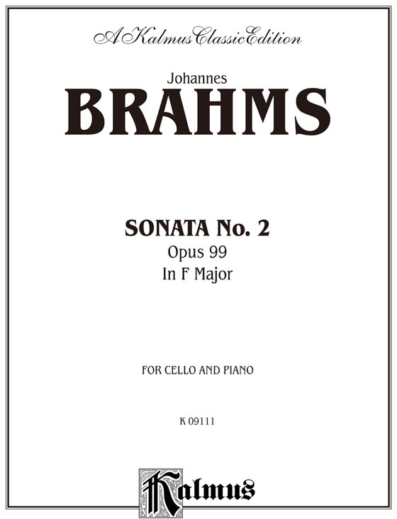 Brahms【Sonata No. 2 Op. 99 in F Major】for Cello and Piano