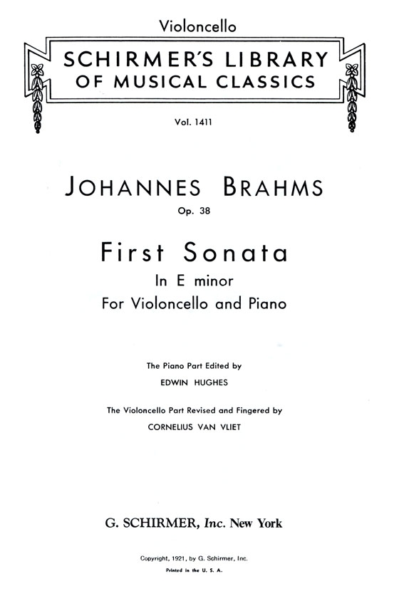 Brahms【First Sonata in E Minor Op.38】for Violoncello and Piano