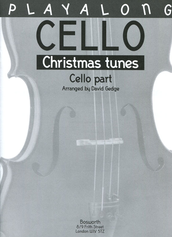 Playalong Cello: Christmas Tunes【CD+樂譜】Easy Cello with Piano Accompaniment 	