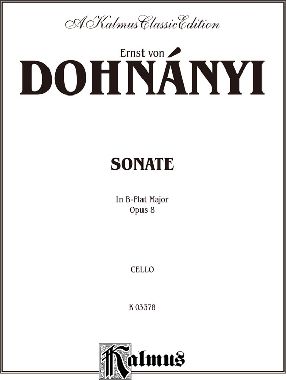 Ernst Von Dohnányi【Sonata in B Flat Major  Opus 8】for Cello and Piano