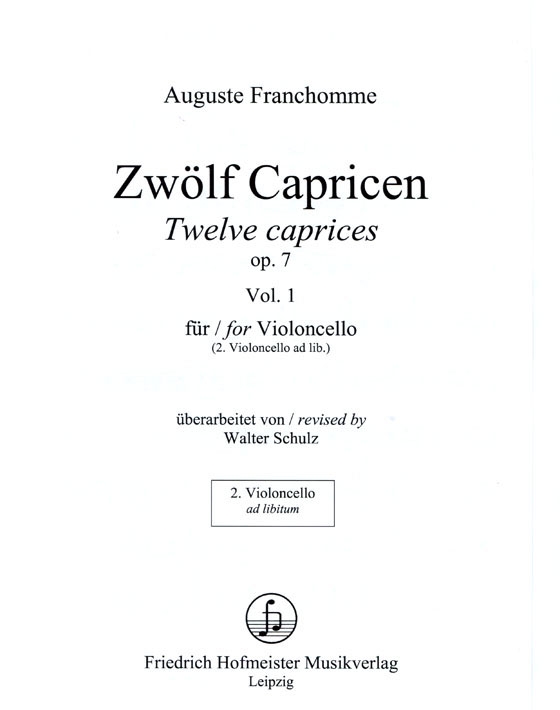 Auguste Franchomme : Zwölf Capricen op. 7【Vol. 1】for Violoncello