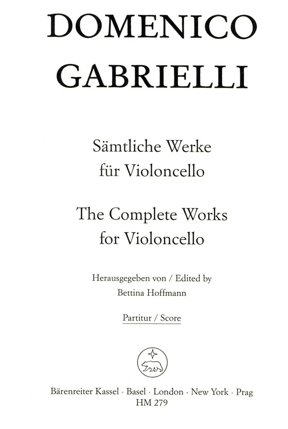 Domenico Gabrielli【the Complete Works】for Violoncello