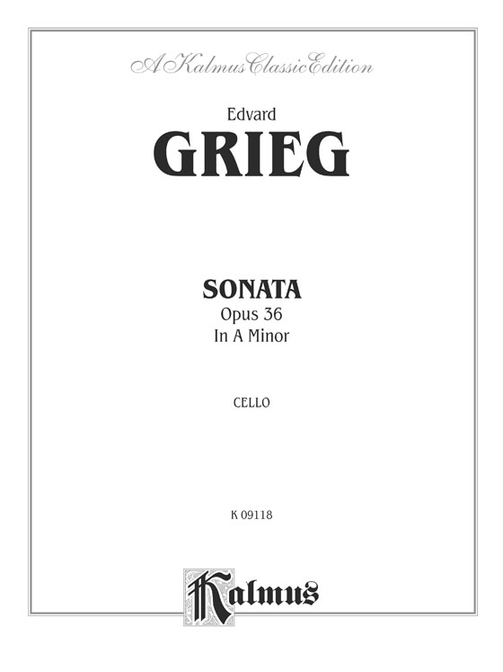 Grieg【Sonata Opus 36 in A Minor】for Cello and Piano