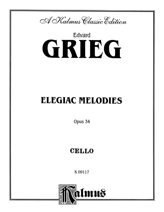 Grieg【Elegiac Melodies Opus 34】for Cello and Piano