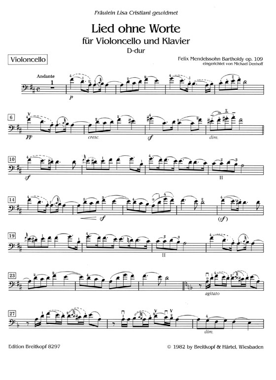 Felix Mendelssohn Bartholdy【Lied ohne Worte】 für Violoncello und Klavier D-Dur Op.109