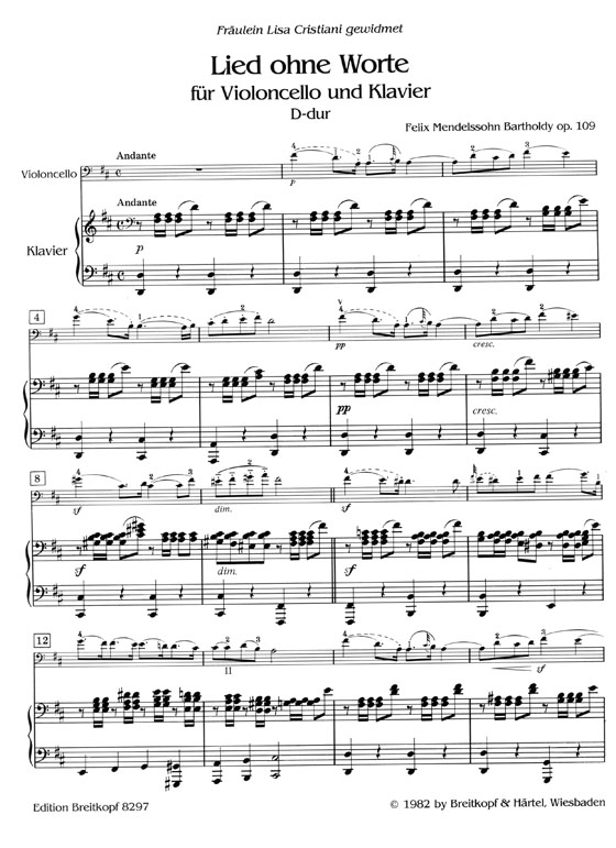 Felix Mendelssohn Bartholdy【Lied ohne Worte】 für Violoncello und Klavier D-Dur Op.109