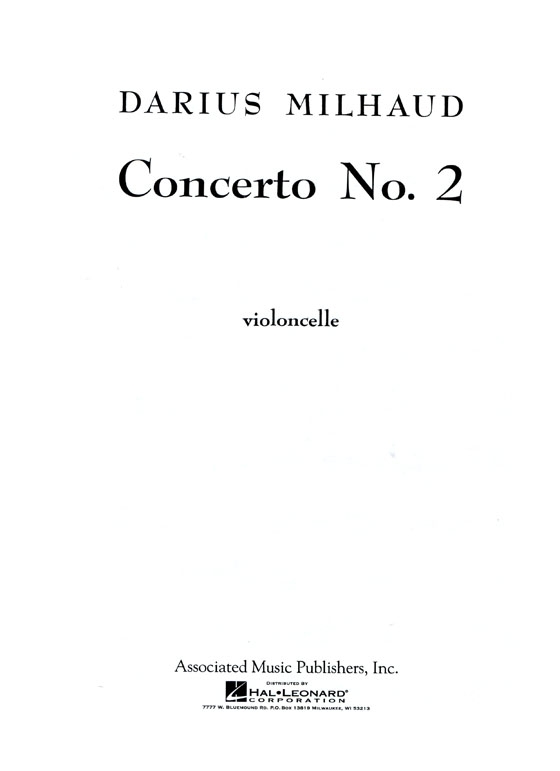 Darius Milhaud【Concerto No.2】for Cello and Orchestra Cello/Piano Reduction