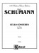 Schumann【Cello Concerto In A Minor Opus 129】for Cello and Piano