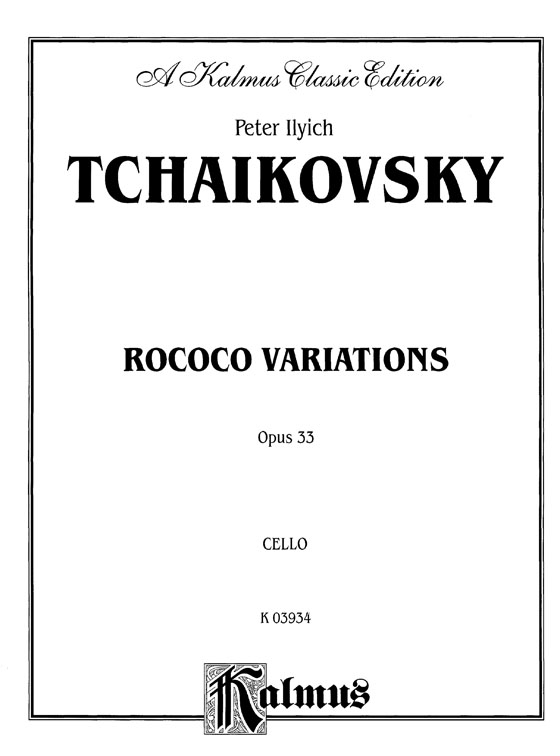 Tchaikovsky【Rococo Variations Opus 33】for Cello and Piano