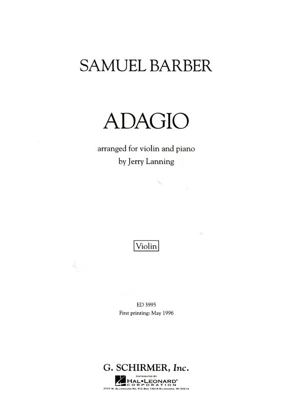 Samuel Barber【Adagio , Op. 11】arranged for Violin and Piano