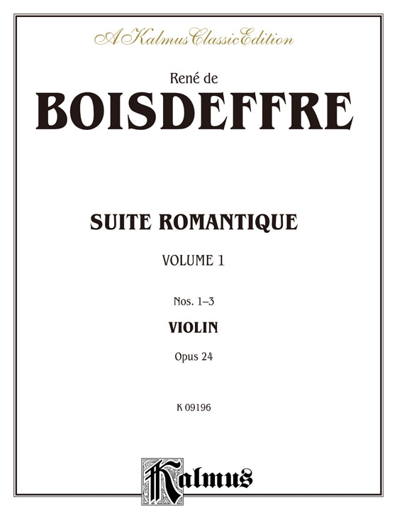 Boisdeffre Suite Romantique【Volume 1, Nos. 1-3】for Violin and Piano Opus 24