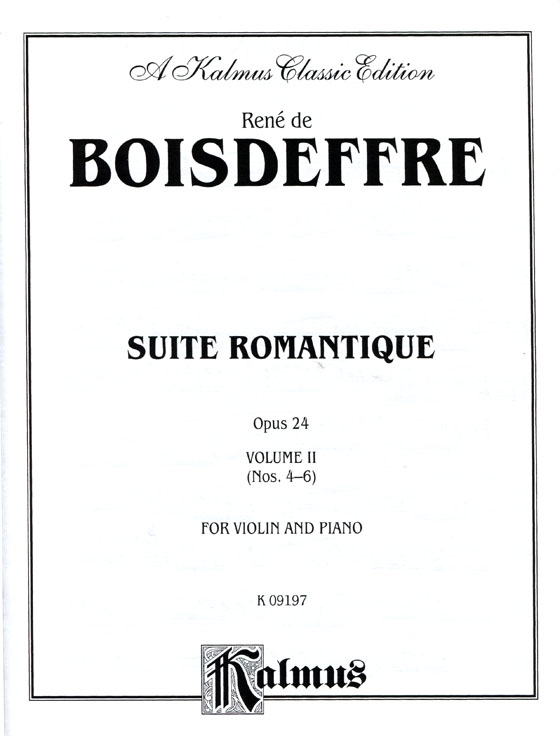 Boisdeffre Suite Romantique【Volume 2, Nos. 4-6】for Violin and Piano Opus 24