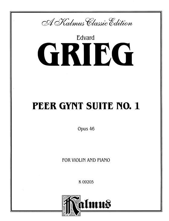 Grieg【Peer Gynt Suite No.1, Opus 46】for Violin and Piano