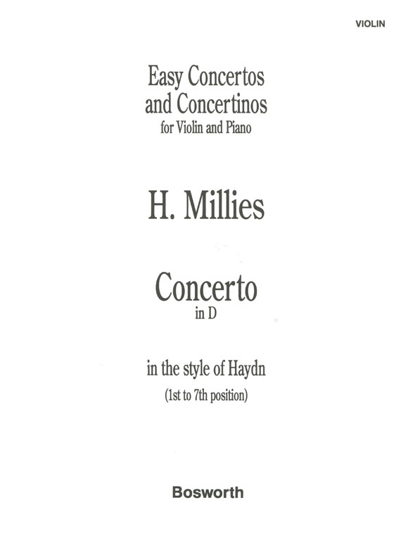 H. Millies【Concerto in D , in the style of Haydn】for Violin and Piano(1st to 7th position)